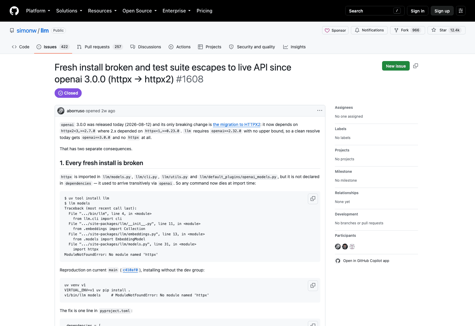 GitHub issue simonw/llm#1608, opened 12 August 2026 and closed 21 August, showing the full traceback ending in ModuleNotFoundError: No module named 'httpx' after a fresh uv tool install.
