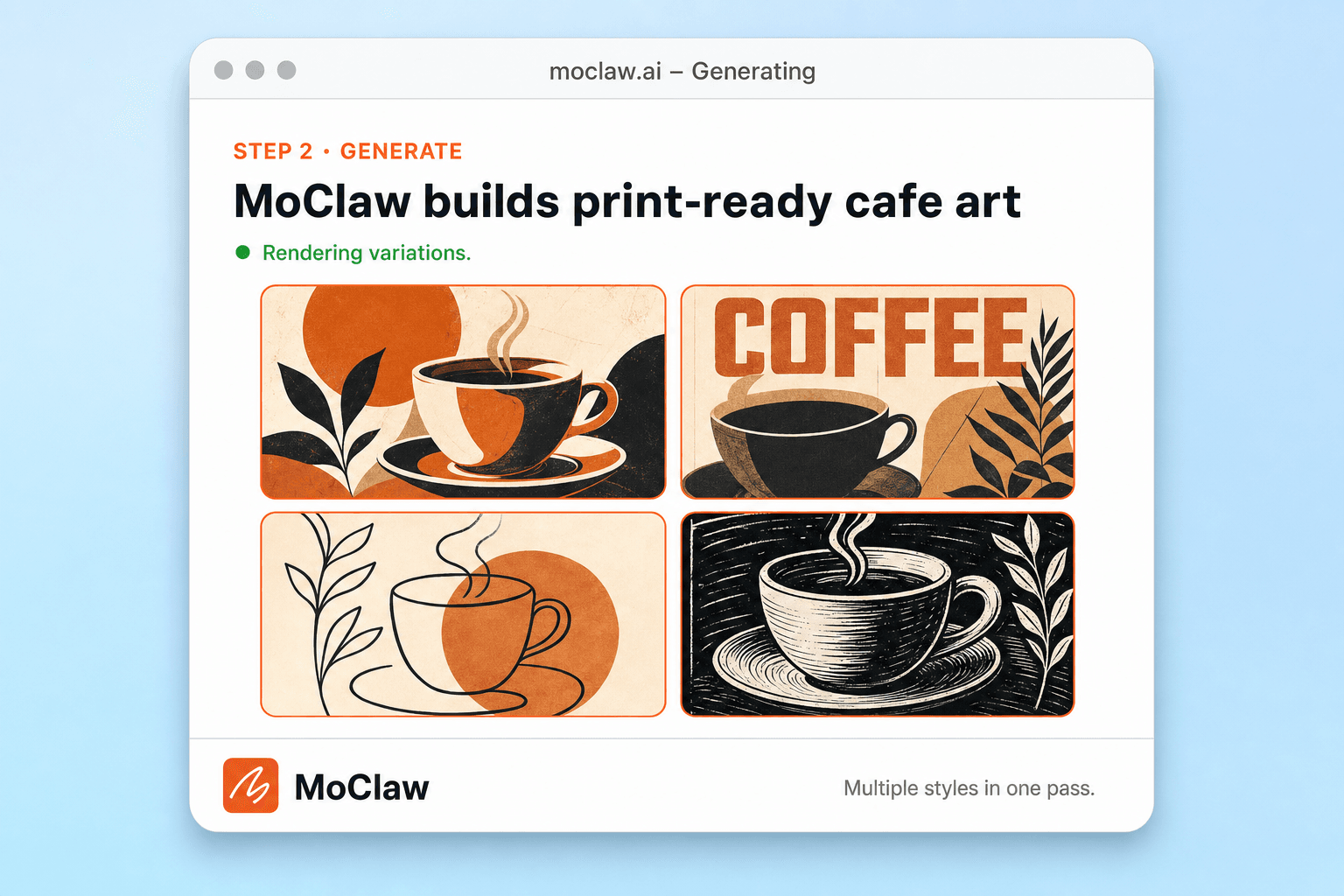 Step 2: MoClaw generating print-ready cafe art variations