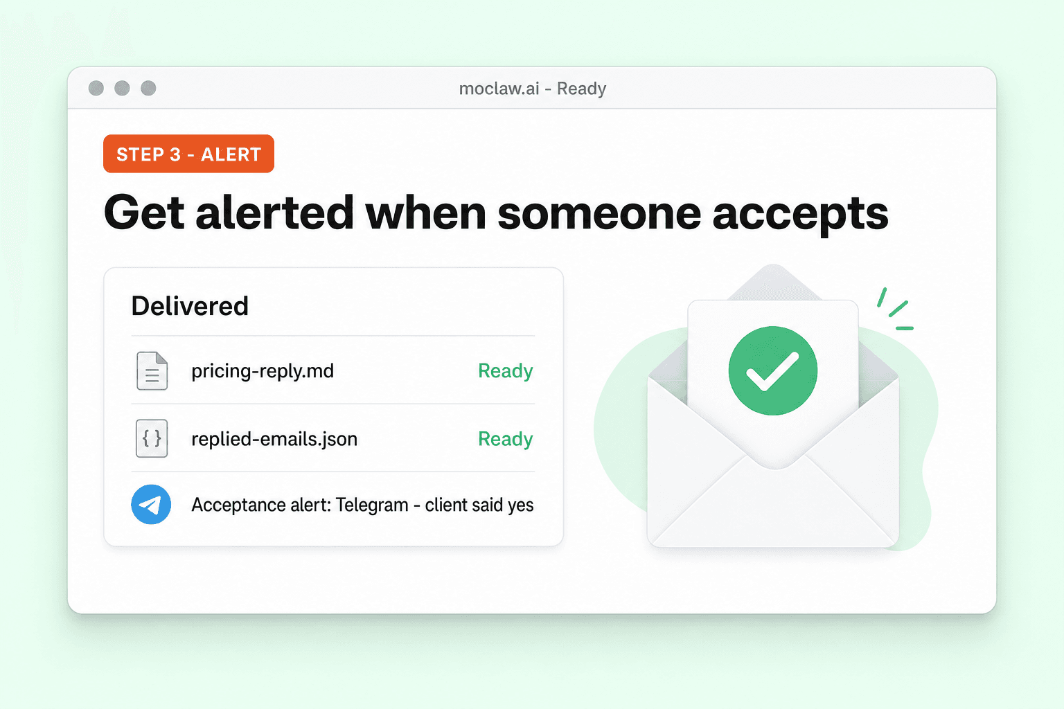Step 3: delivered reply log and acceptance alert when a client says yes
