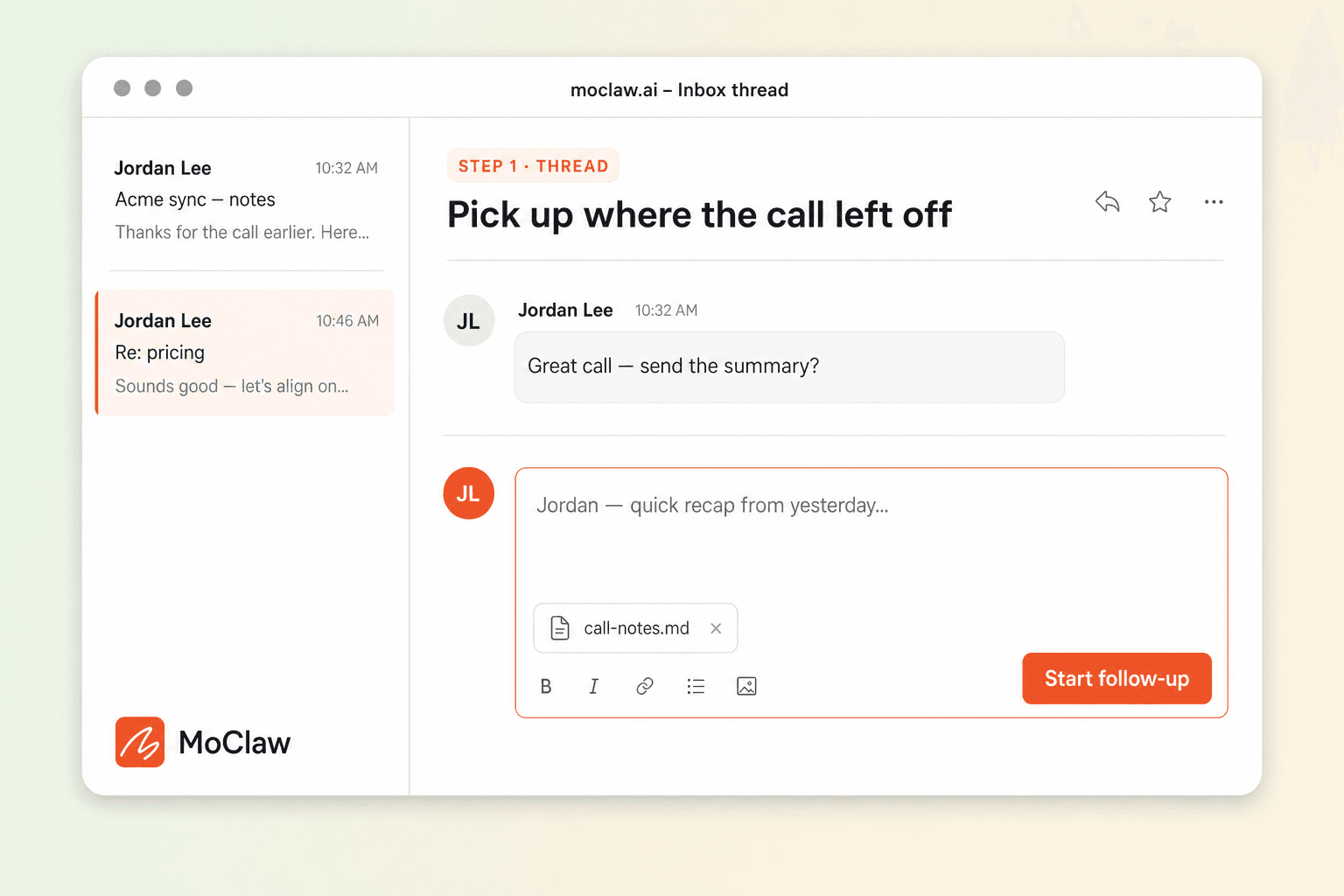 Step 1: open a stalled email thread and attach meeting notes
