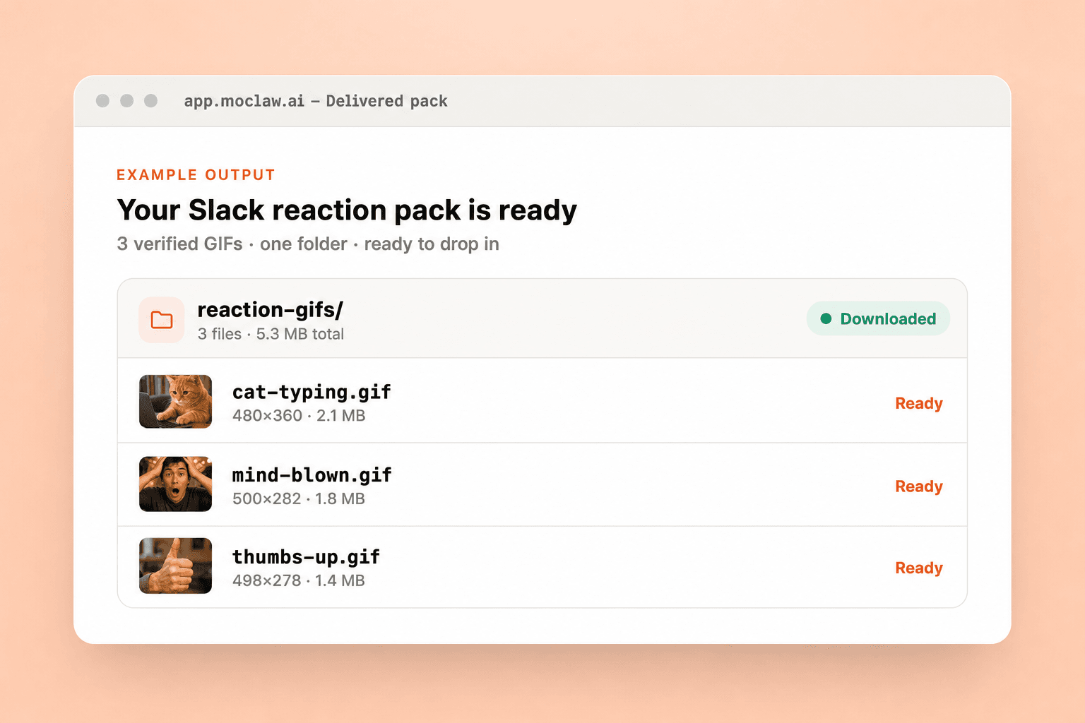 MoClaw delivered pack view showing the reaction-gifs folder with three verified GIF files ready to use