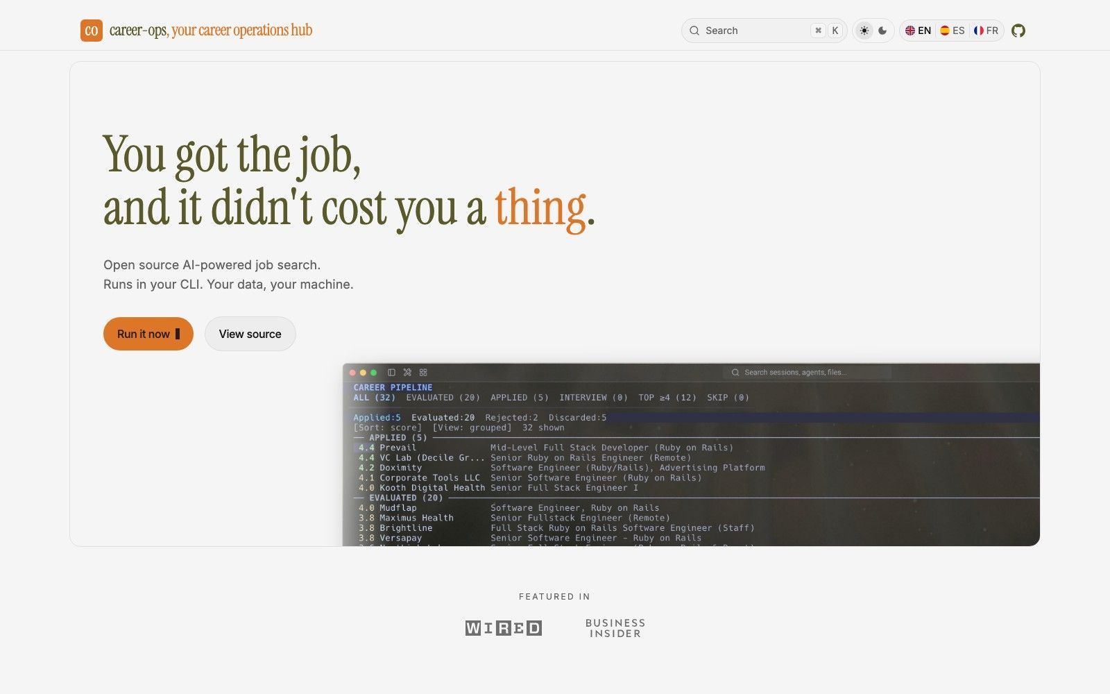 The career-ops.org home page, August 2026. The headline reads "You got the job, and it didn't cost you a thing", above a terminal pipeline view showing 32 roles grouped into applied, evaluated and skipped, each scored between 3.8 and 4.4.