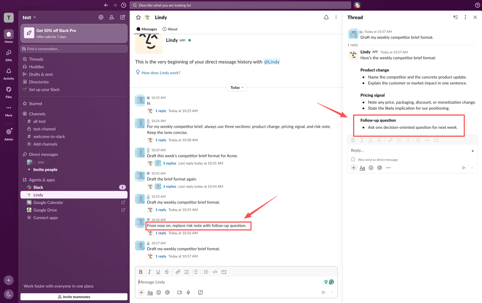 The Slack DM thread where the brief format was set, corrected with "From now on, replace risk note with follow-up question," and re-requested.