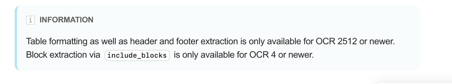 The information callout in Mistral's OCR documentation stating that table formatting and header and footer extraction need OCR 2512 or newer, and that block extraction via include_blocks needs OCR 4 or newer