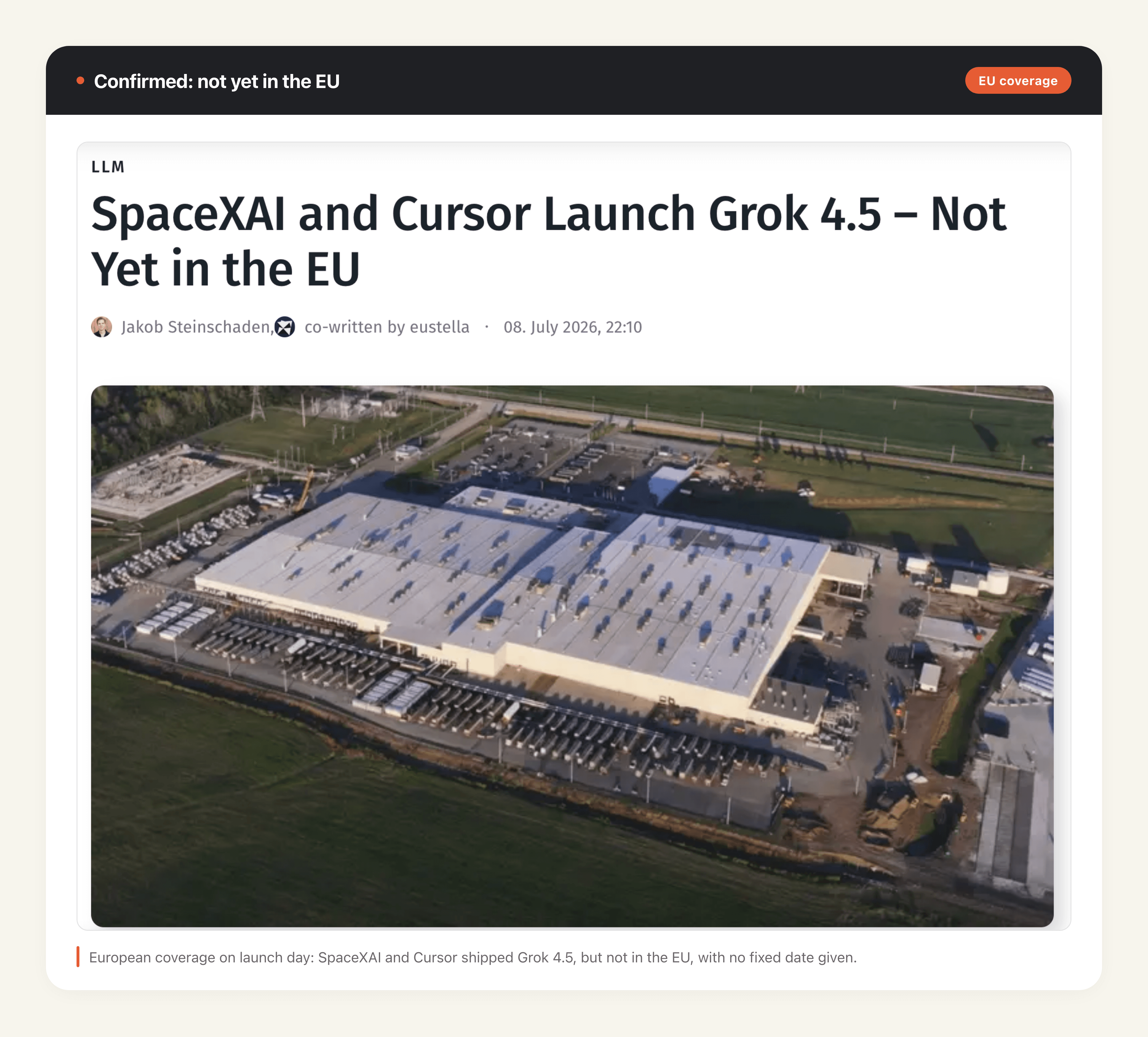 European coverage on launch day confirming Grok 4.5 shipped with Cursor but not in the EU, with no fixed date given