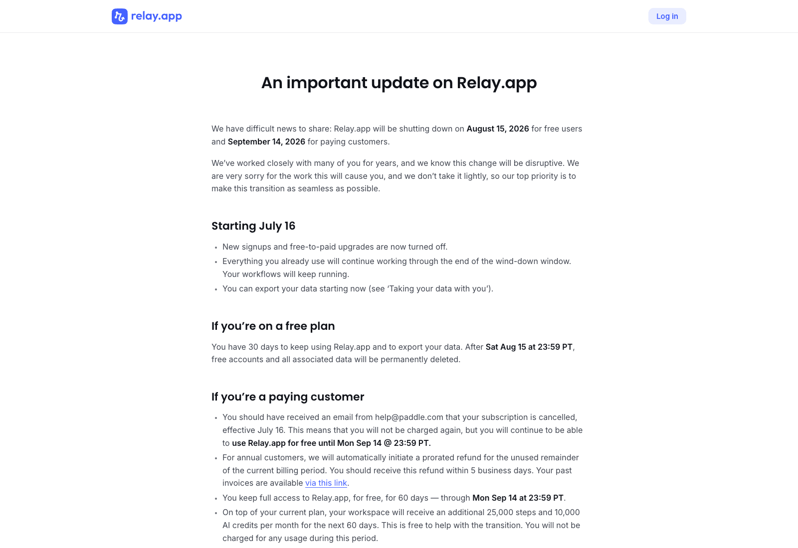 The Relay.app shutdown announcement as of August 18, 2026: free accounts ended August 15, paying customers keep access until 23:59 PT on September 14, with a prorated refund for annual plans.