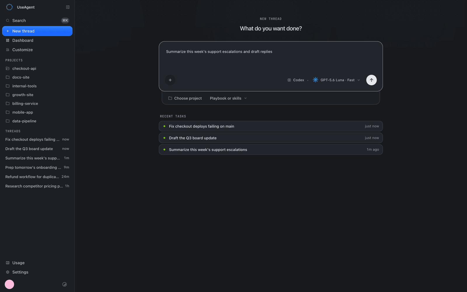 The useAgent workspace: a thread composer asking "What do you want done?", projects in the left rail, and recent tasks including a checkout deploy fix and a Q3 board update